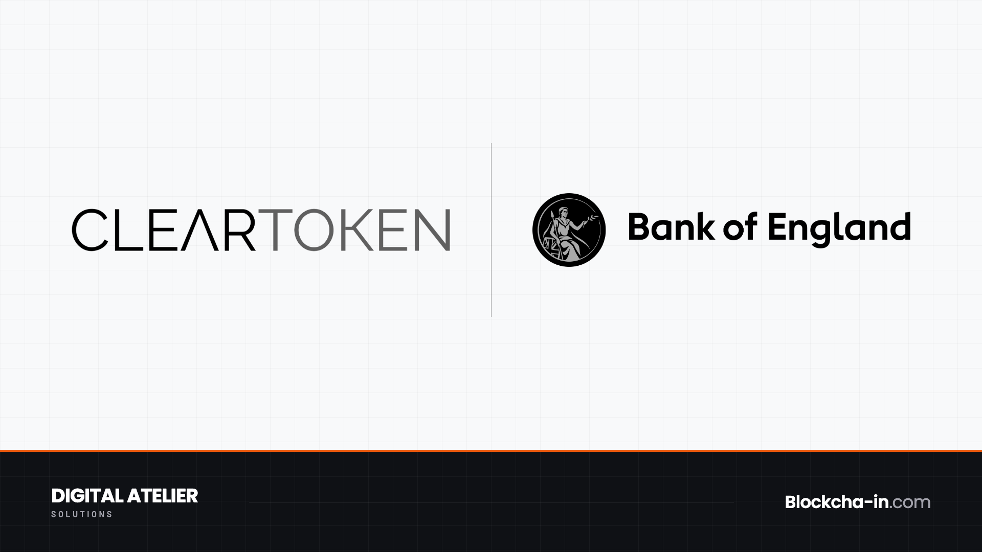 ClearToken obtiene del Banco de Inglaterra la aprobación para liquidar 24/7, como depositario de valores digitales, acciones del FTSE 350, gilts y bonos corporativos.
